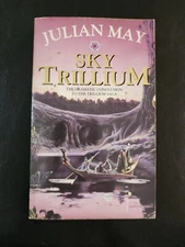 Sky Trillium by Julian May - Paperback