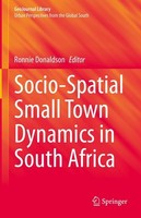 Socio-Spatial Small Town Dynamics In South Africa Ronnie Donaldson