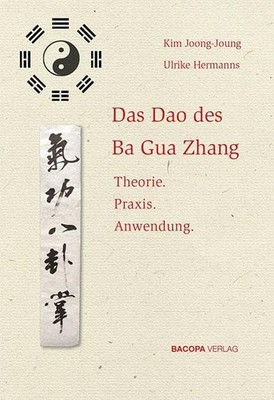 Ulrike Hermanns J Das Dao des Ba Gua Zhang: Theorie. Prax (Hardback) (UK IMPORT)