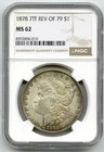 1878 7TF Rev of 79 Morgan Silver Dollar NGC MS62 Toning Toned Philadelphia L913