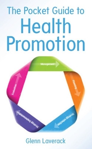 The Pocket Guide to Health Promotion by Glenn Laverack - 9780335264728