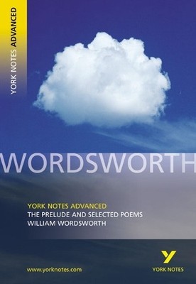 The Prelude and Selected Poems: York Notes Advanced by Gray, Martin Paperback