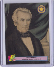 1992 Club Pro Set Presidents #11 JAMES POLK (IDO1)