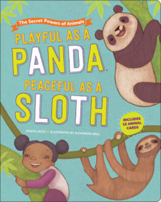 Playful as a Panda, Peaceful as a Sloth: The Secret Power - VERY GOOD