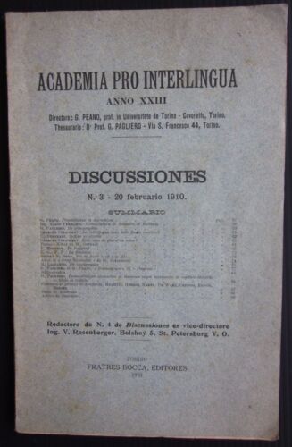 1910 ACADEMIA PRO INTERLINGUA Discussiones Giuseppe Peano AA.VV: Bocca Torino - Foto 1 di 1