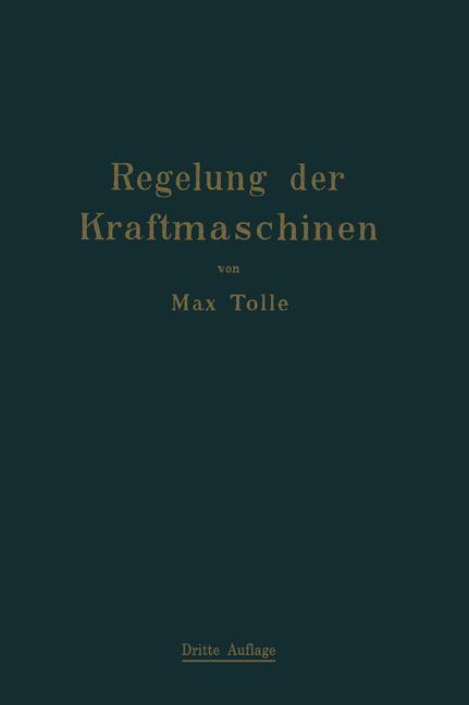 Regelung Der Kraftmaschinen, Max Tolle