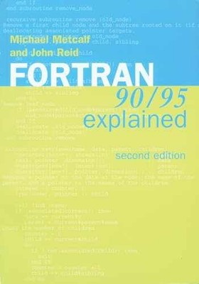 Fortran 90/95 Explained - Paperback, by Metcalf Michael; Reid John - Acceptable
