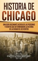 Captivating History | Historia De Chicago | Buch | Spanisch (2020) | Gebunden