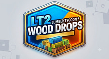   Lumber Tycoon 2 | Wood Drops   |   Fast Del...
