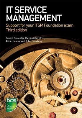 IT Service Management: Support for your ITSM Fo by Griffiths, Richard 1780173180