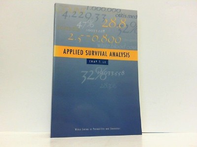 Applied Survival Analysis (Wiley Series in Probability and Statistics). T., Le C