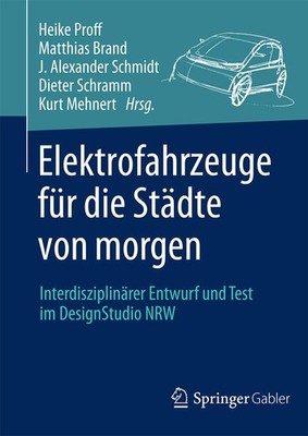Elektrofahrzeuge für die Städte von morgen Heike Proff