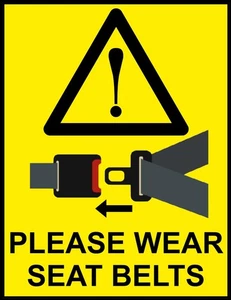 Seat Belts Must Be Worn Please Wear Seat Belts Self Adhesive Sticker