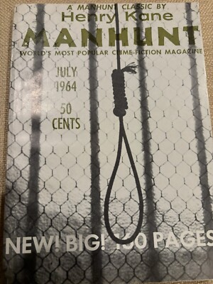 Manhunt Manhunt World's Popular Crime-Fiction Magazine July 1964 Volume 12 #4