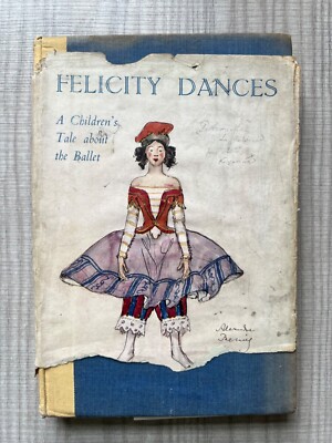 Felicity Dances (Arnold L. Haskell) 1946 illustriert Hardcover