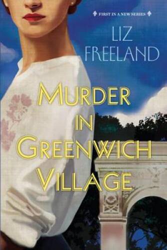 Murder in Greenwich Village (A Louise Faulk Mystery) - Paperback - GOOD