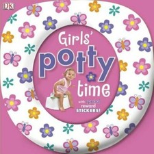 Girls' Potty Time: Includes Special Reward Stickers by DK: New