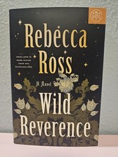 BOTM Wild Reverence - by  Rebecca Ross (Hardcover)