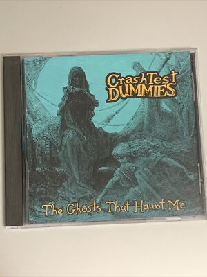 The Ghosts That Haunt Me by Crash Test Dummies (CD, Apr-1991, Arista)