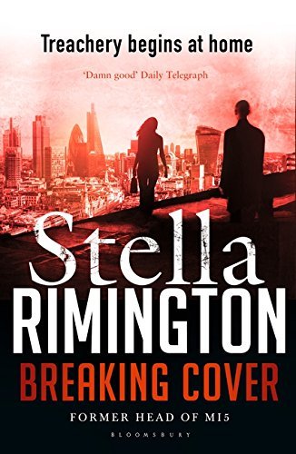 Breaking Cover (A Liz Carlyle Novel) By Stella Rimington