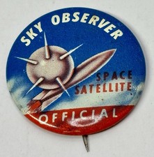 Vintage Pinback Button Space Satellite Official Sky Observer NASA Sputnik