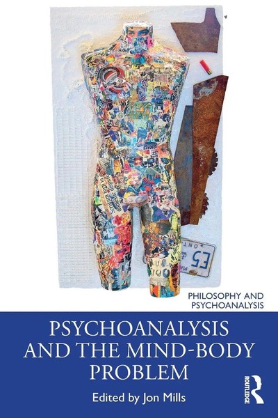 Psychoanalysis And The Mind-Body Problem Jon Mills Taschenbuch Englisch 2022-image
