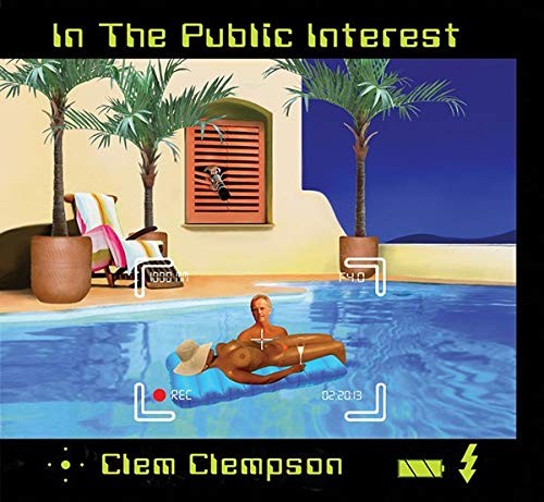 Альбом Clem Clempson In the Public Interest (винил) 12 (ИМПОРТИРОВАН из Великобритании)