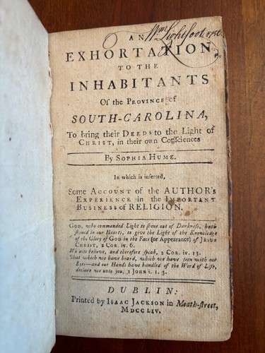 RARE 1754 Exhortation to Inhabitants Province of South Carolina by Sophia Hume