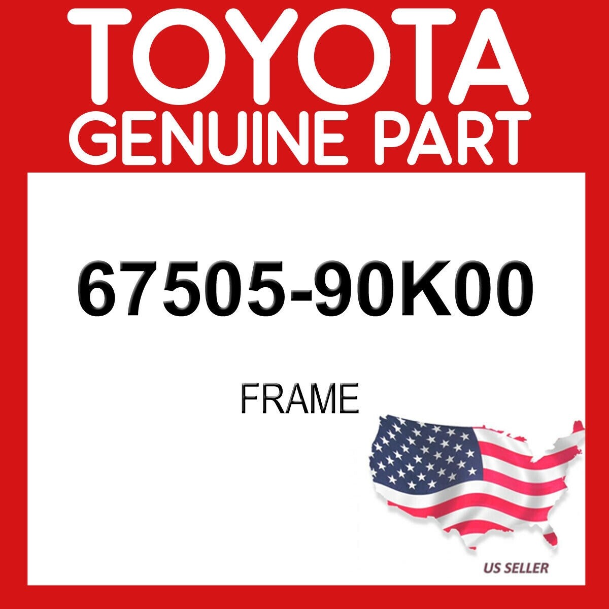 Toyota Genuine 67505-90K00 Frame 6750590K00 OEM | eBay