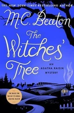The Witches' Tree: An Agatha Raisin Mystery by Beaton, M. C.