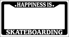 Black License Plate Frame Happiness Is... Skateboarding Auto Accessory Novelty