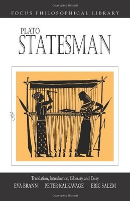 STATESMAN (FOCUS PHILOSOPHICAL LIBRARY) By Plato & Eva Brann **Excellent**