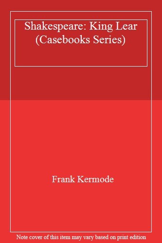 Shakespeare: King Lear (Casebooks Series),Frank Kermode
