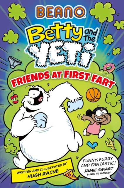 BEANO Betty and the Yeti: Friends at First Fart by Beano (Paperback Book)