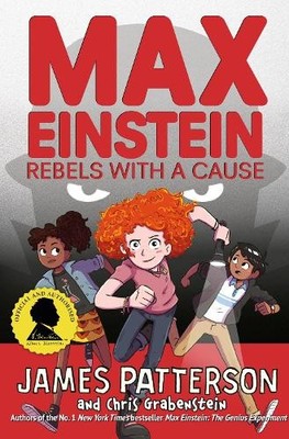 James Patterson Max Einstein: Rebels with a Cause (Gebundene Ausgabe)