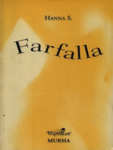 FARFALLA NARRATIVA STRANIERA HANNA S. MURSIA 2005
