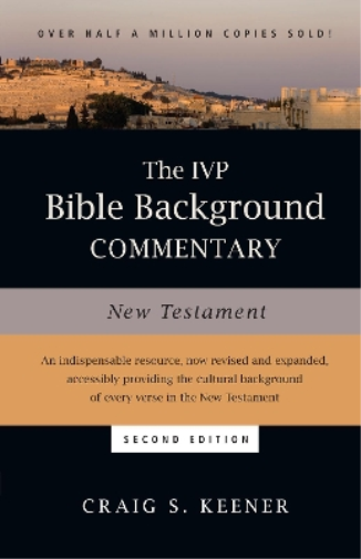 Craig S. Keener The IVP Bible Background Commentary: New Test (Copertina rigida)