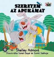 Shelley Admont (U. A.) | I Love My Dad (Hungarian Edition) | Buch | Ungarisch