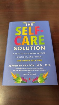 The Self-Care Solution by Jennifer Ashton