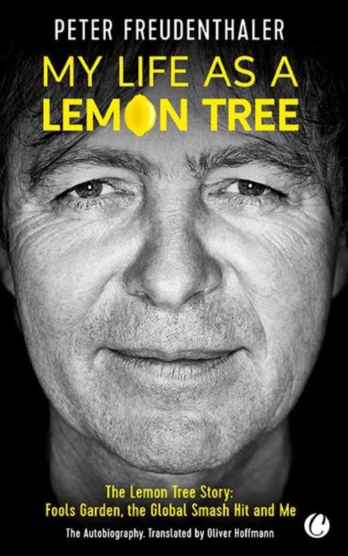 My Life as a Lemon Tree Peter Freudenthaler