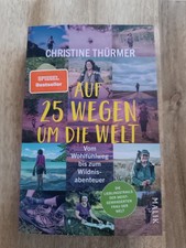Auf 25 Wegen um die Welt: Vom Wohlfühlweg bi...