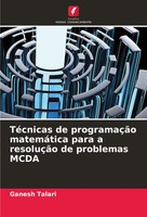 TéCnicas De ProgramaçãO MatemáTica Para A ResoluçãO De Problemas Mcda Talari