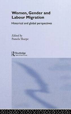 Routledge Research in Gender and History Ser.: Women, Gender and Labour ...