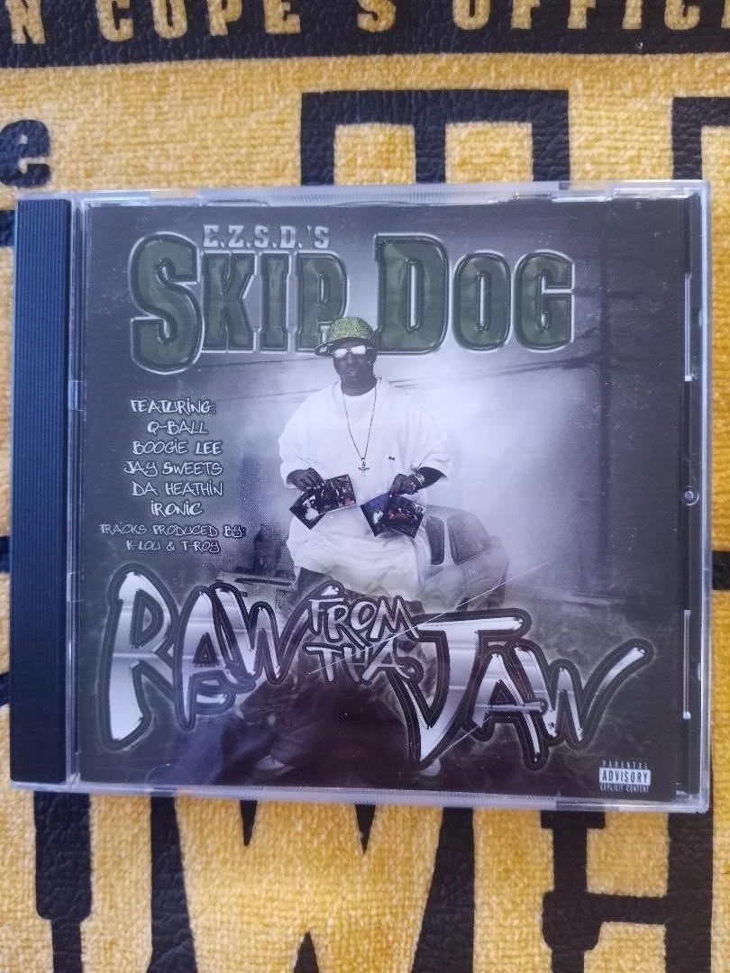 Skip Dog of E.Z.S.D. Raw From the Jaw *OG* CD