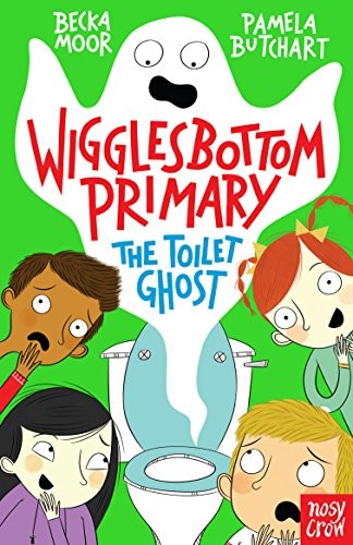 Wigglesbottom Primary: The Toilet Ghost,Pamela Butchart,Becka Moor - Image 5