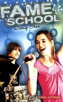 Rising Star #2 (Fame School, Band 2) von Jefferies, Cindy | Buch | Zustand gut