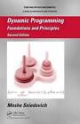 Dynamic Programming: Foundations and Principles by Moshe Sniedovich (Hardback, 2010)