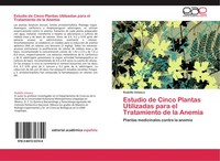 Rodolfo Velasco | Estudio De Cinco Plantas Utilizadas Para El Tratamiento De...