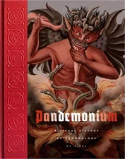 Pandemonium: A Visual History of Demonology (Hardback or Cased Book)