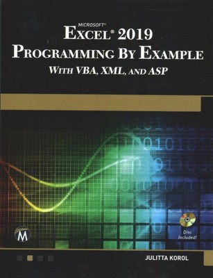 Microsoft Excel 2019 Programming by Example With VBA, XML, and ASP, Paperback...